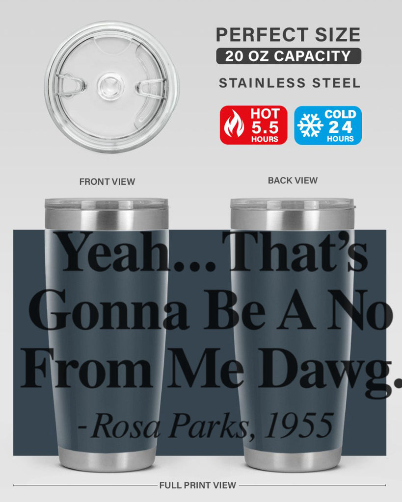 yeah thats gonna be a no from me dawg rosa parks 3#- black words phrases- Cotton Tank