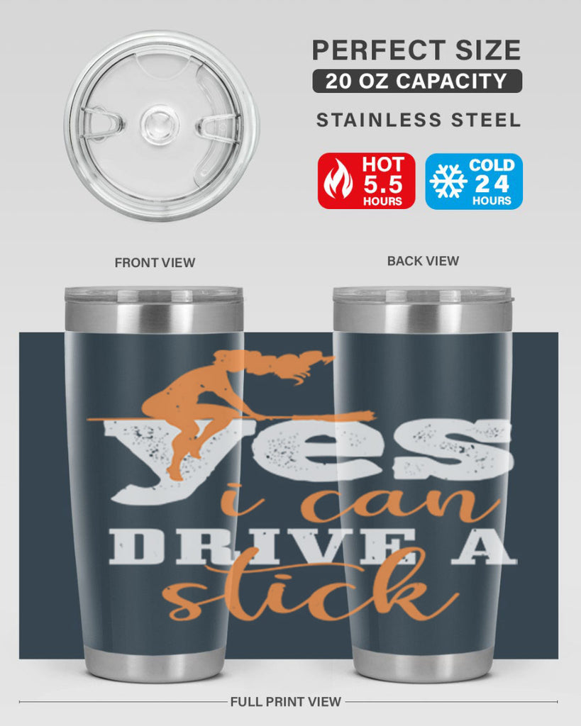 yesi can drive a stick 120#- halloween- Tumbler
