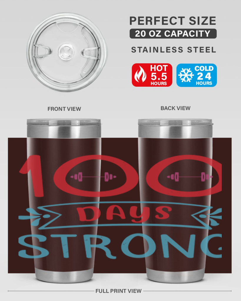 8 days strong 48#- 100 days of school- Tumbler