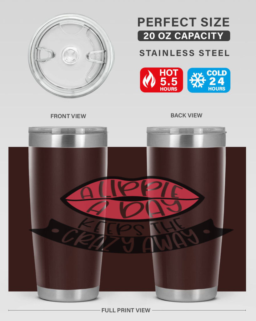 A Lippie A Day Keeps The Crazy Away Style 149#- make up- Tumbler