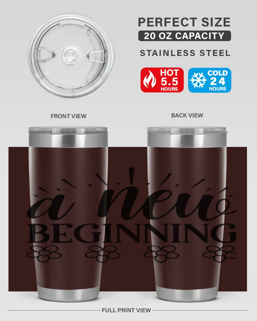 A new beginning  15#- spring- Tumbler