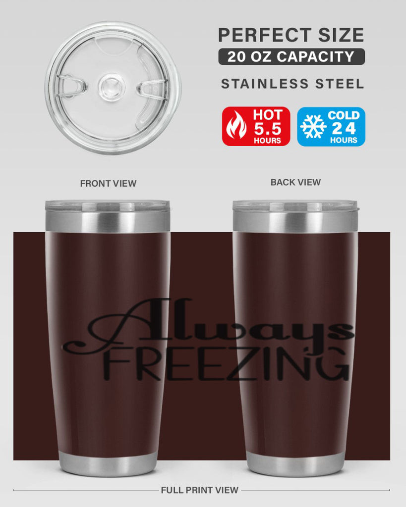 Always Freezing 7#- winter- Tumbler