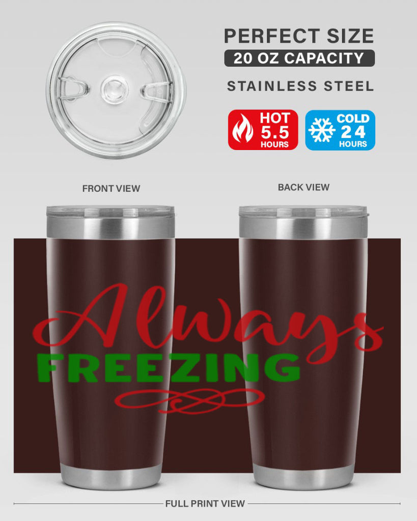 Always Freezing 9#- winter- Tumbler