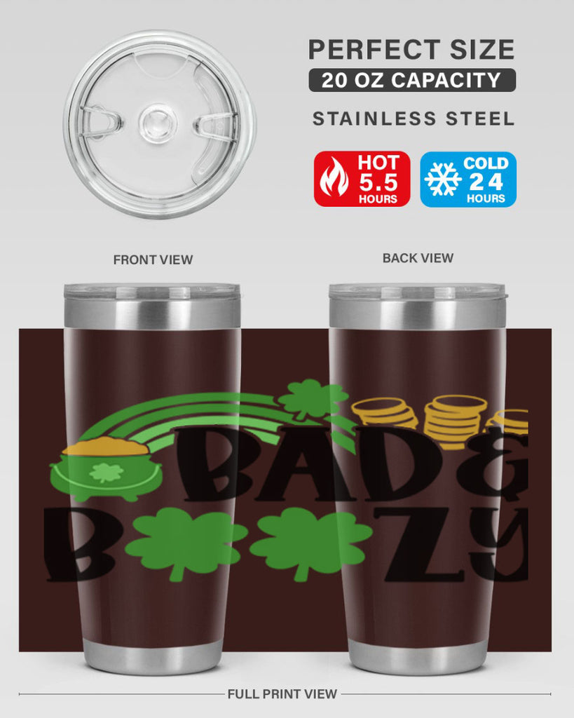 Bad Boozy Style 105#- St Patricks Day- Tumbler
