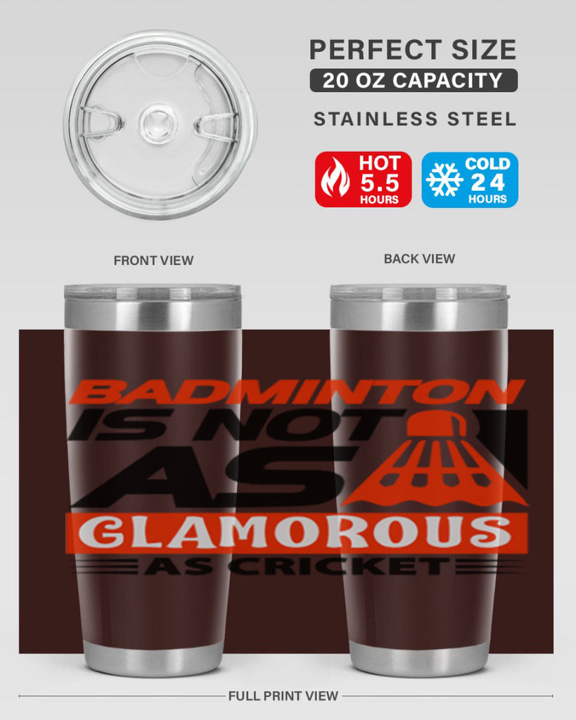 Badminton is not as 1451#- badminton- Tumbler