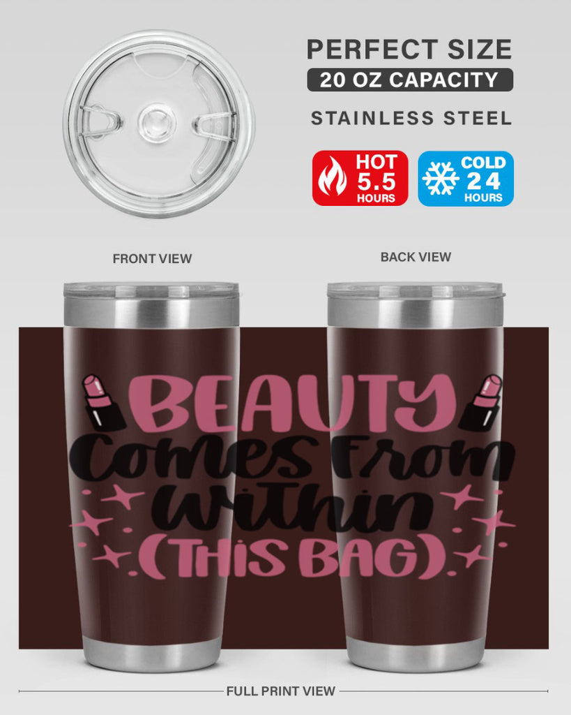 Beauty Comes From Within This Bag Style 138#- make up- Tumbler