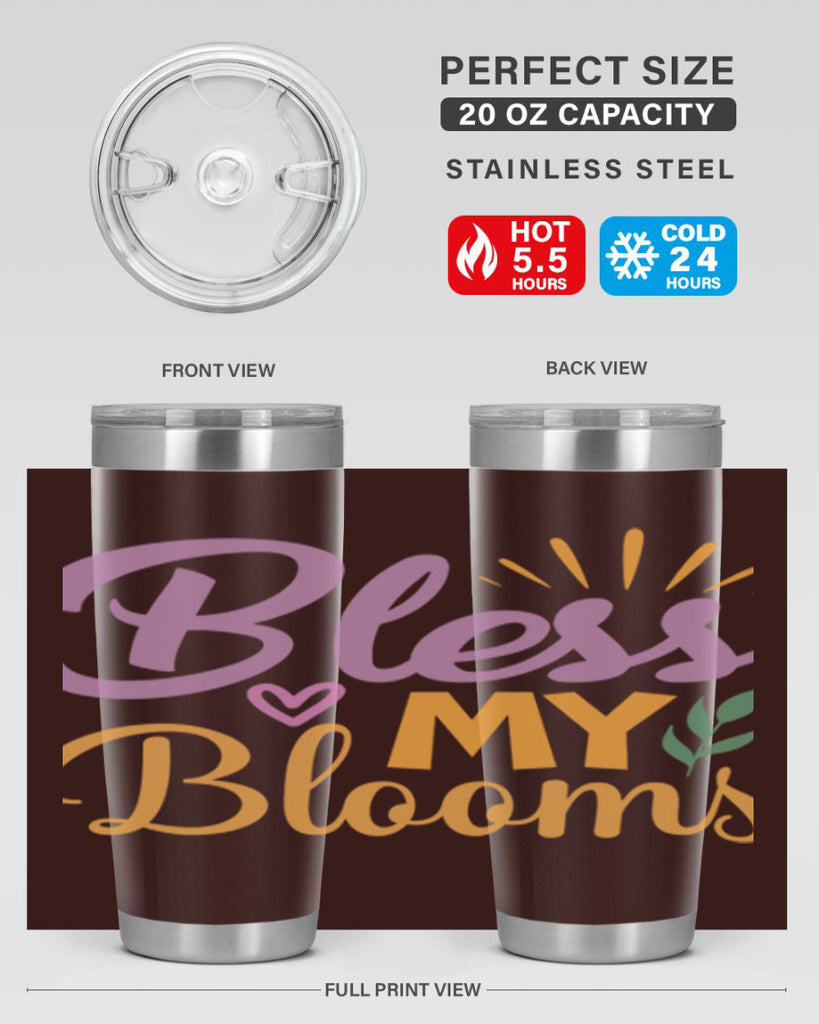 Bless My Blooms  65#- spring- Tumbler