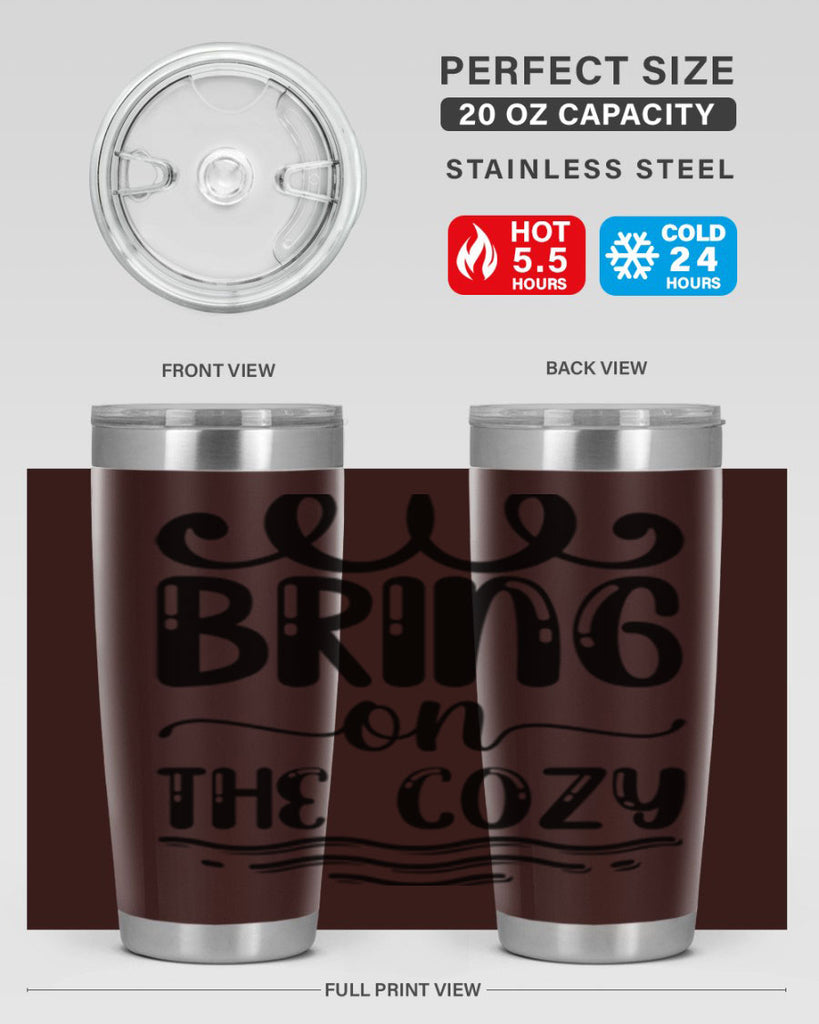 Bring on the Cozy 26#- winter- Tumbler