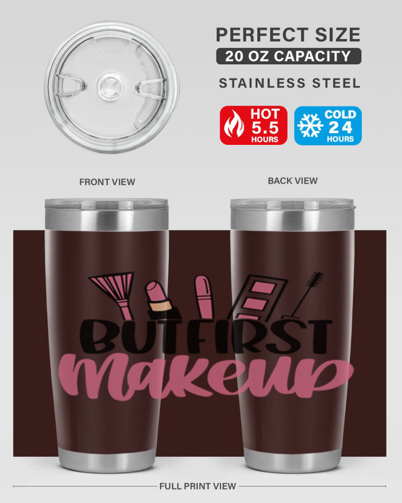 But First Makeup Style 115#- make up- Tumbler