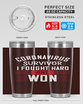 Corona Virus Survivor i fought and own Style 4#- corona virus- Tumbler