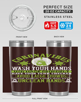 Coronavirus Wash Your Hands Use Style 1#- corona virus- Tumbler