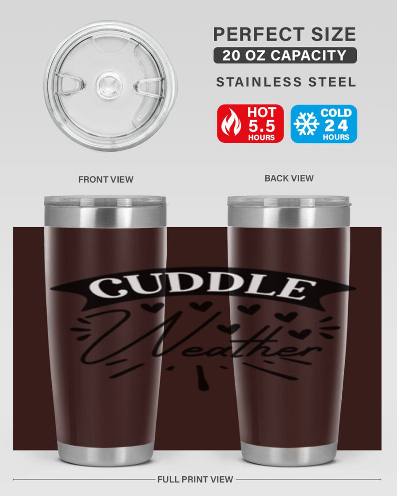 Cuddle Weather 84#- winter- Tumbler