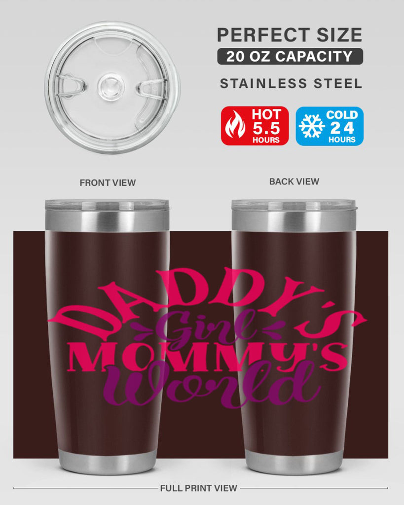 Daddys Girl Mommys World Style 268#- baby- tumbler