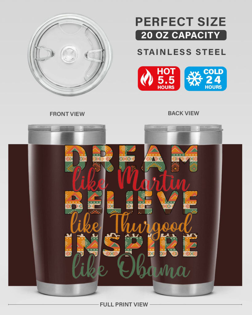 Dream Believe Inspire Junteenth Png 31#- Juneteenth- tumbler