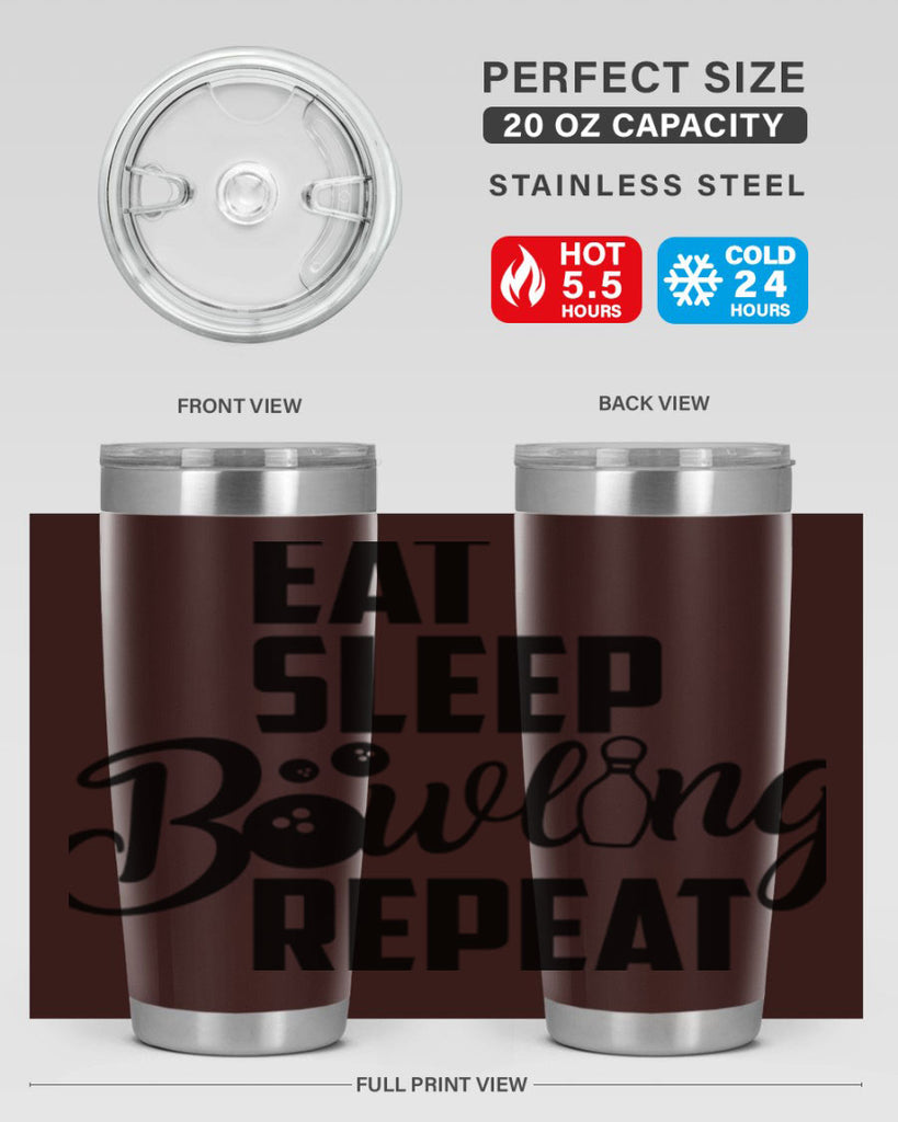 Eat Sleep Bowling Repeat 1322#- bowlig- Tumbler