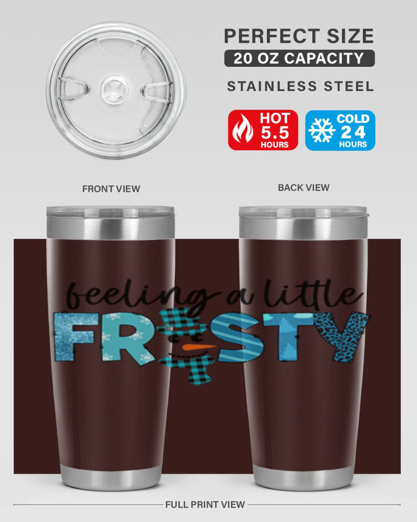 Feeling a little frosty 105#- winter- Tumbler