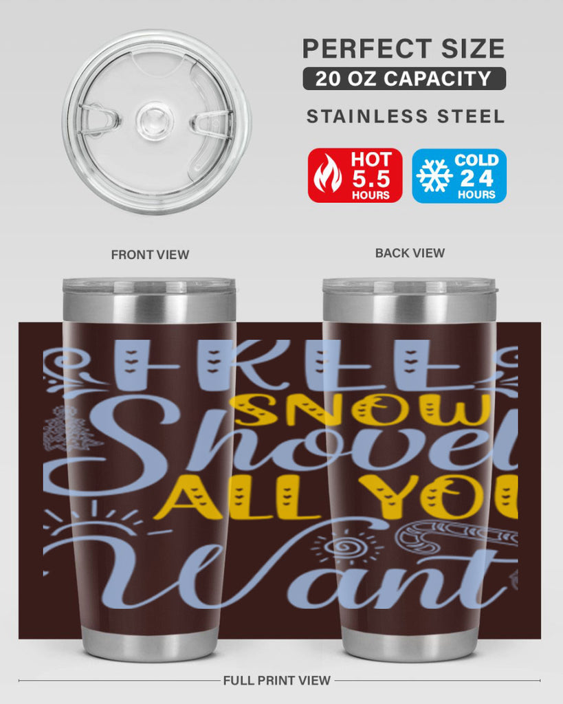 Free snow shovel all you want107#- winter- Tumbler