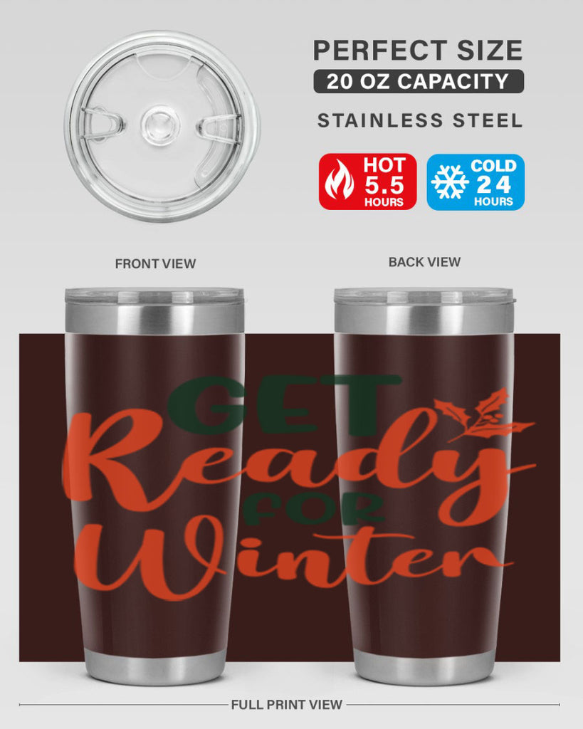 Get Ready For Winter 114#- winter- Tumbler