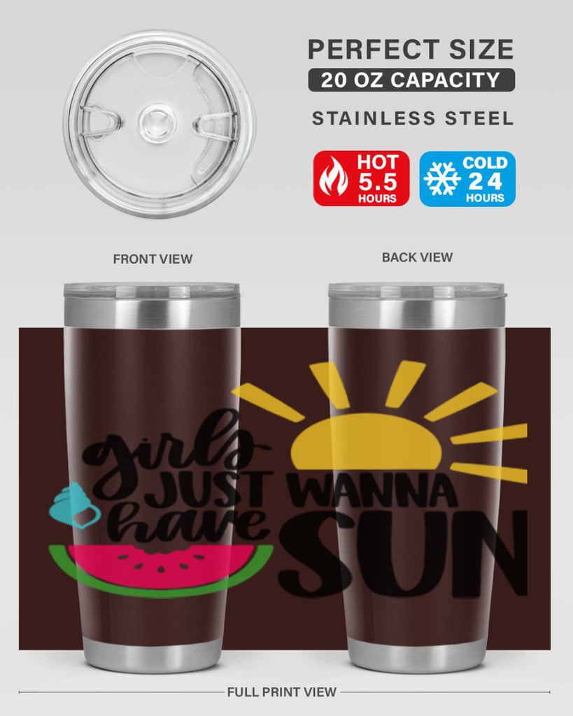 Girls Just Wanna Have Sun Style 44#- summer- Tumbler