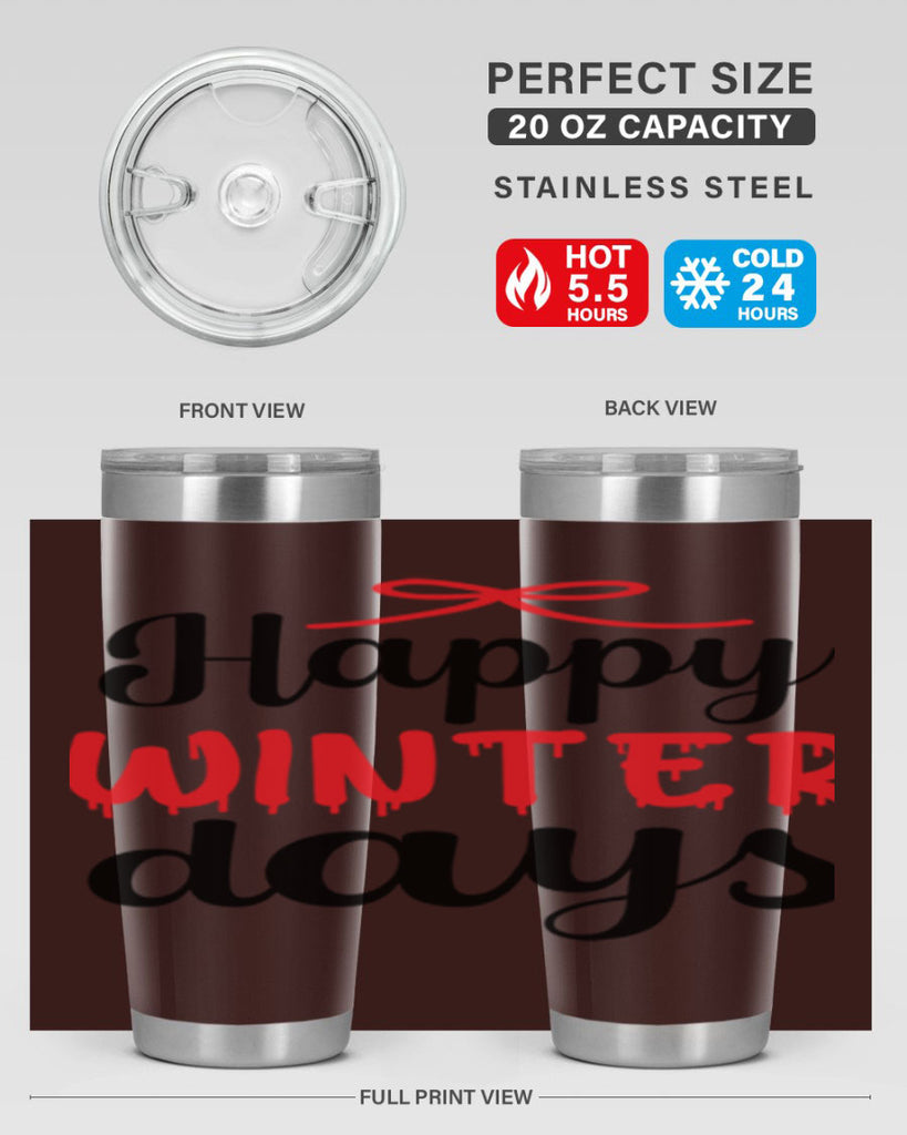 Happy winter days 123#- winter- Tumbler