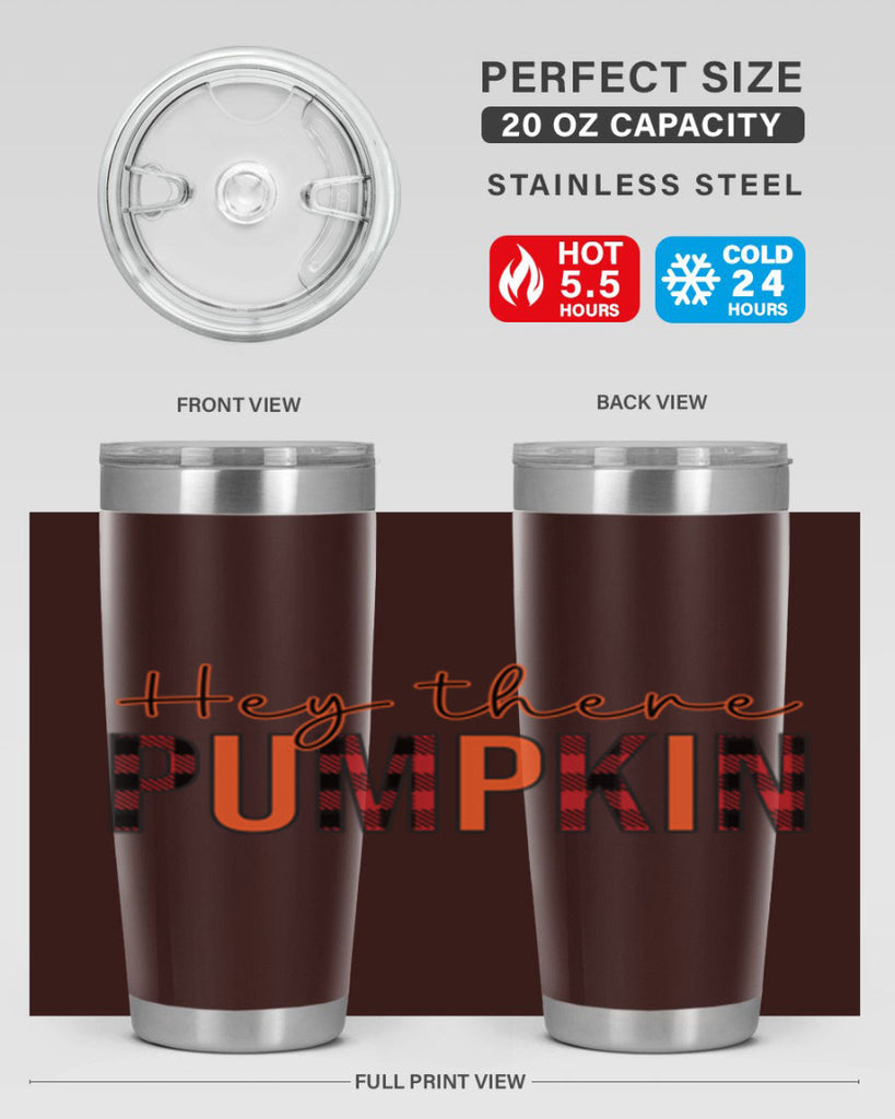 Hey there pumpkin 306#- fall- Tumbler