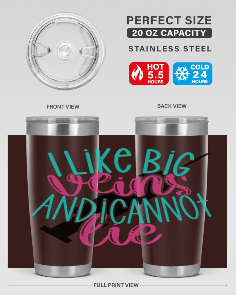 I Like Big Veins And I Can Not Lie Style Style 175#- nurse- tumbler