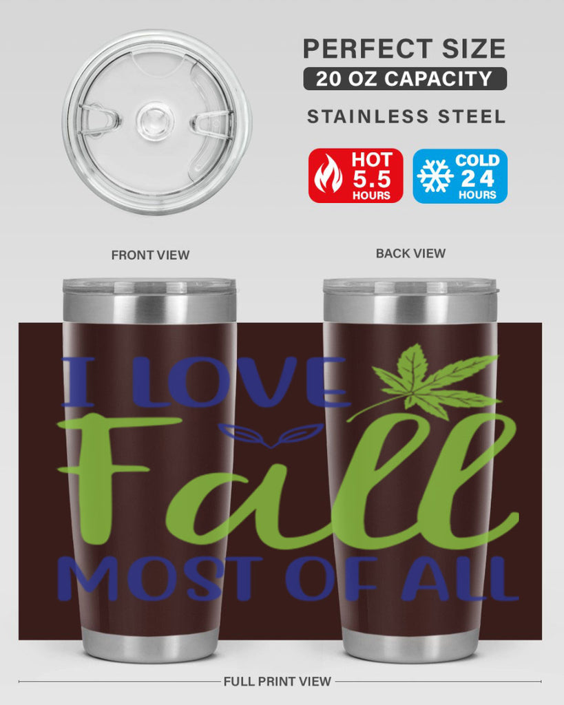 I Love Fall Most of All 329#- fall- Tumbler
