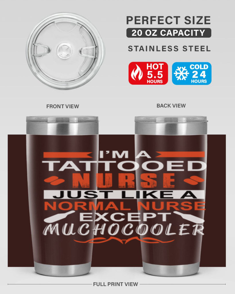 I am tattooed nurse Style 325#- nurse- tumbler