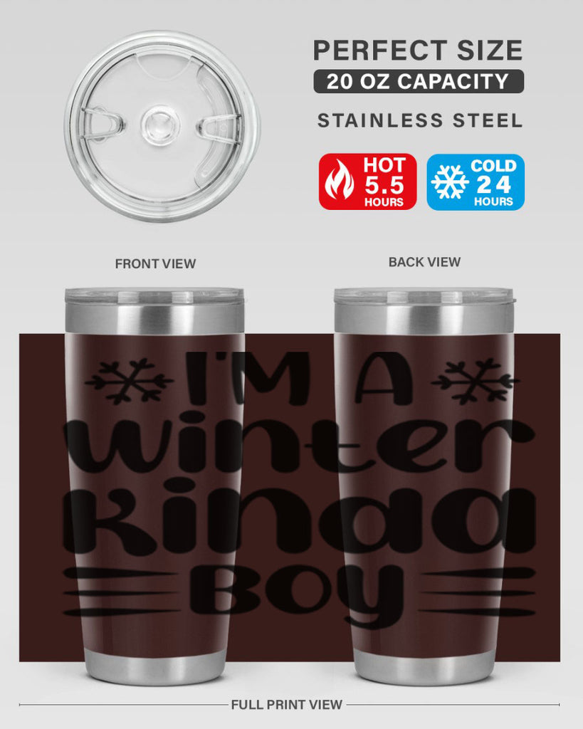 I m a Winter Kinda 244#- winter- Tumbler