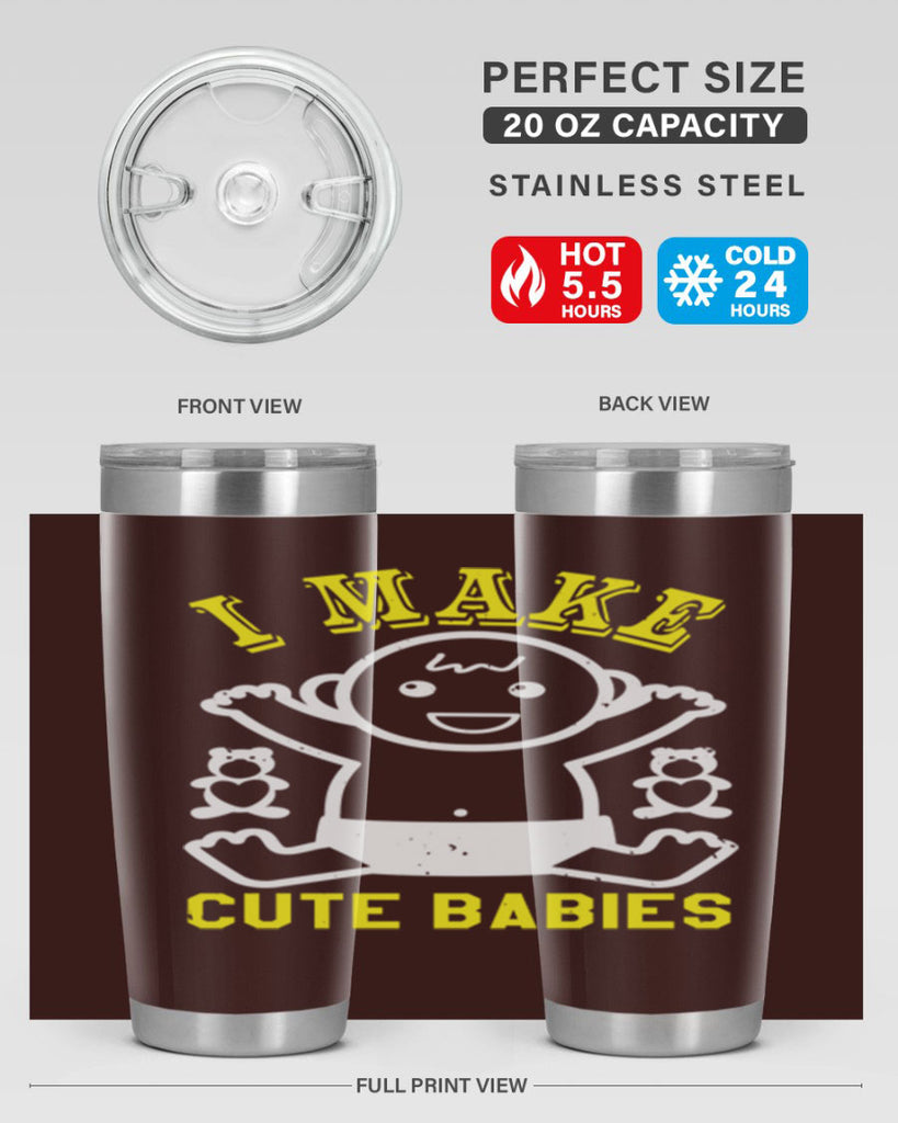I make cute babies Style 36#- baby shower- tumbler