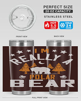 I'm really a polar bear 17#- Bears- Tumbler