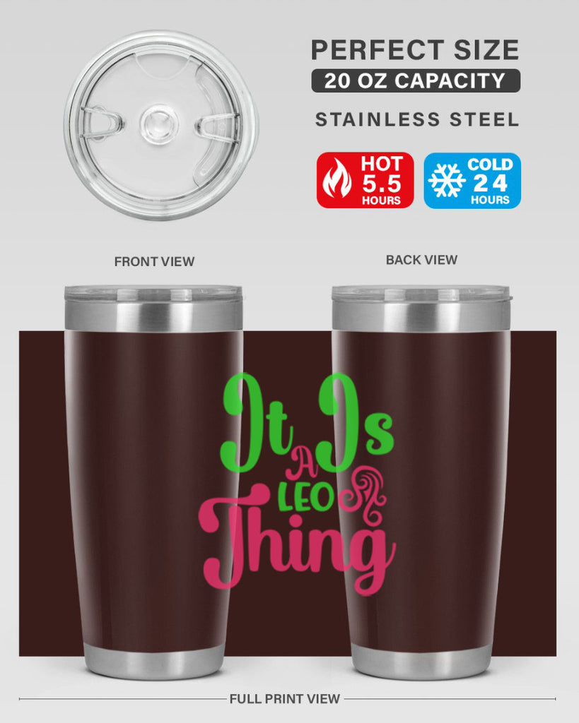 It is a leo thing 255#- zodiac- Tumbler