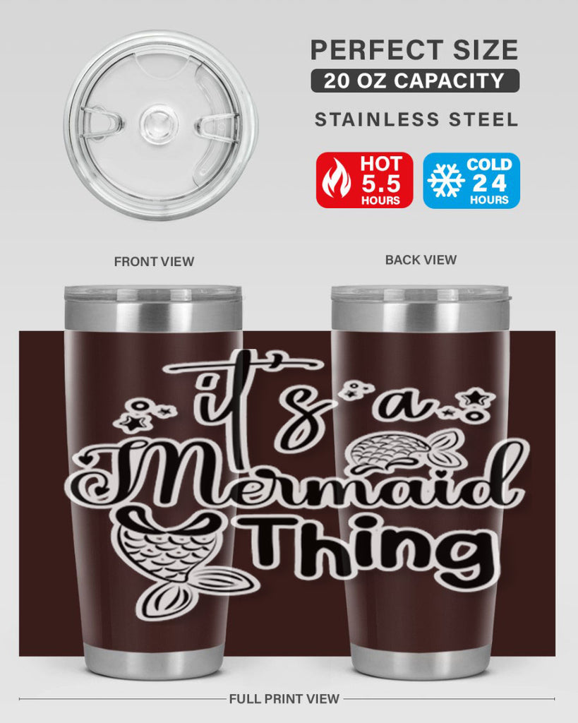 Its A Mermaid Thing 285#- mermaid- Tumbler