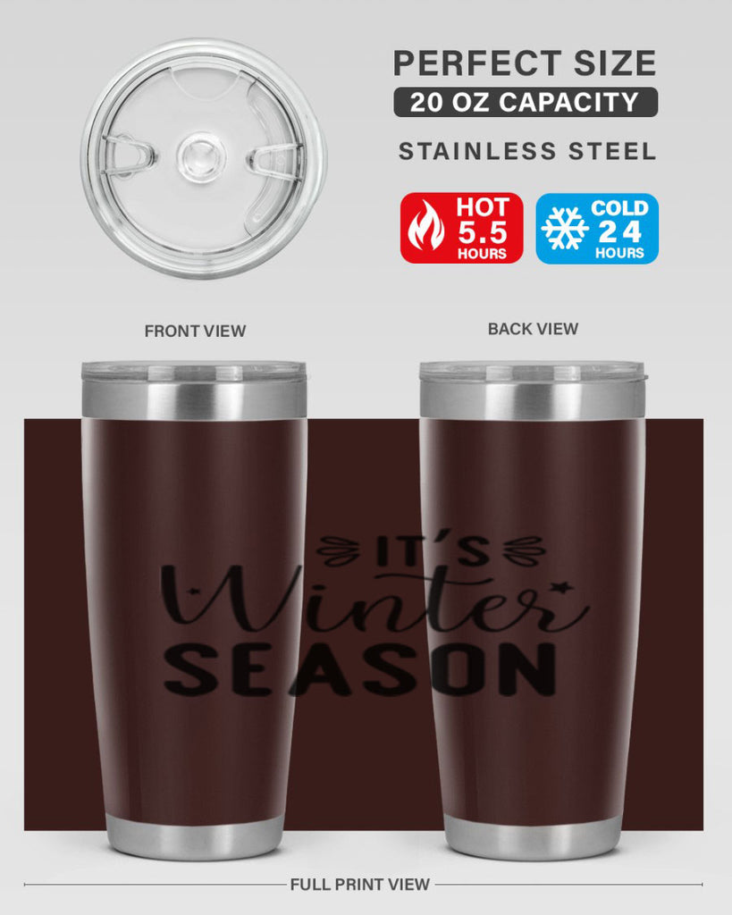 Its Winter Season 261#- winter- Tumbler