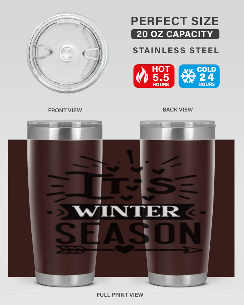 Its Winter Season 268#- winter- Tumbler