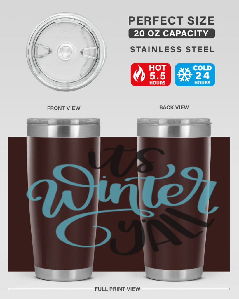 Its Winter YALL341#- winter- Tumbler