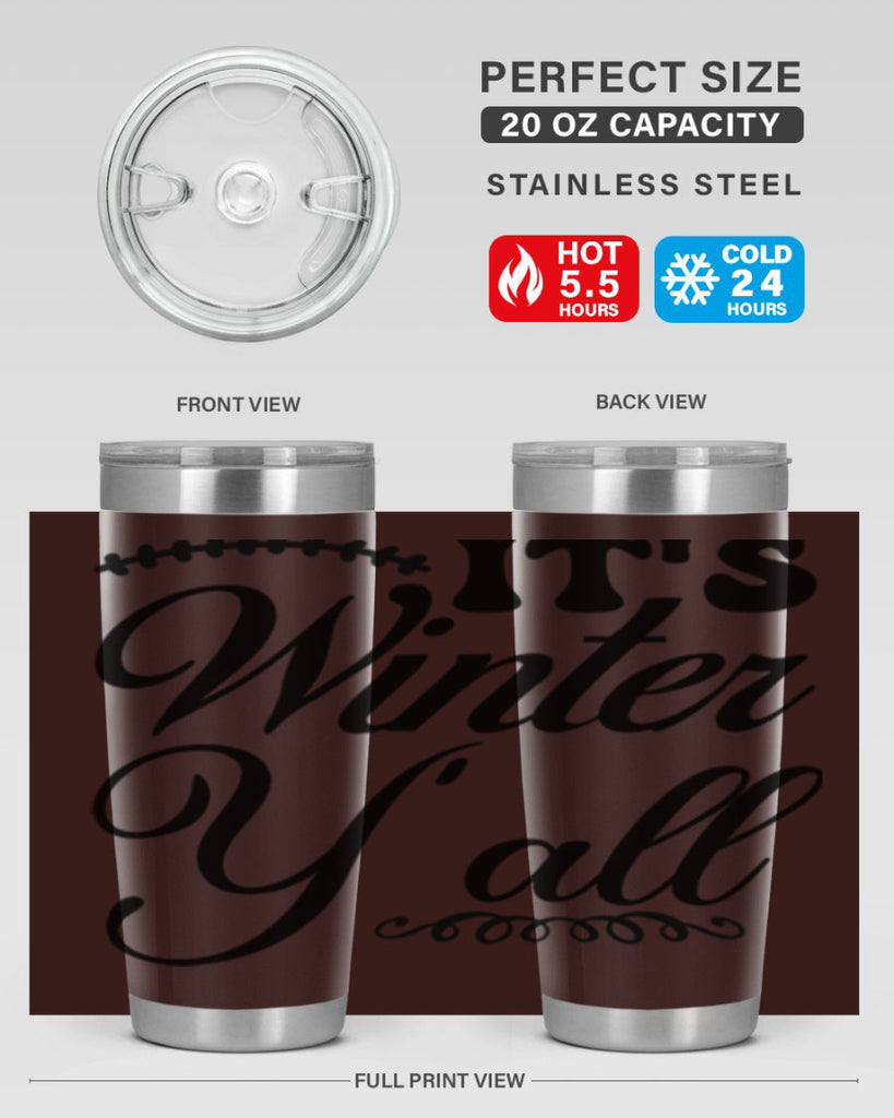 Its winter yall 275#- winter- Tumbler