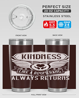 Kindness like a boomerang always returns Style 43#- volunteer- Tumbler