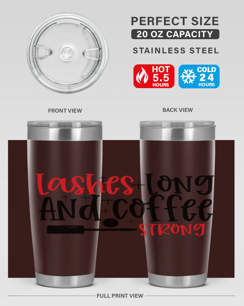 Lashes Long And Coffee Strong Style 232#- make up- Tumbler