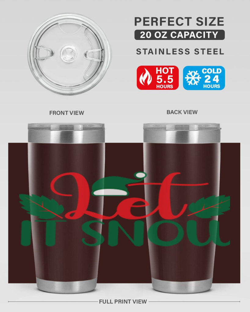 Let It Snow 290#- winter- Tumbler