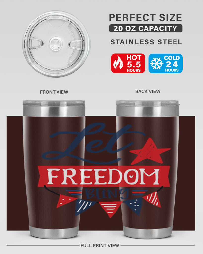 Let freedom bling Style 78#- Fourt Of July- Tumbler