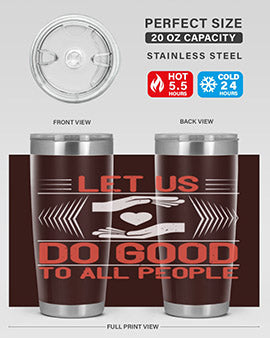 Let us do good to all people Style 42#- volunteer- Tumbler