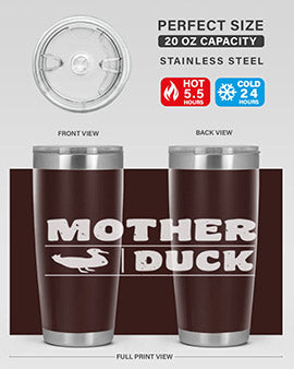 Mother ducker Style 24#- duck- Tumbler