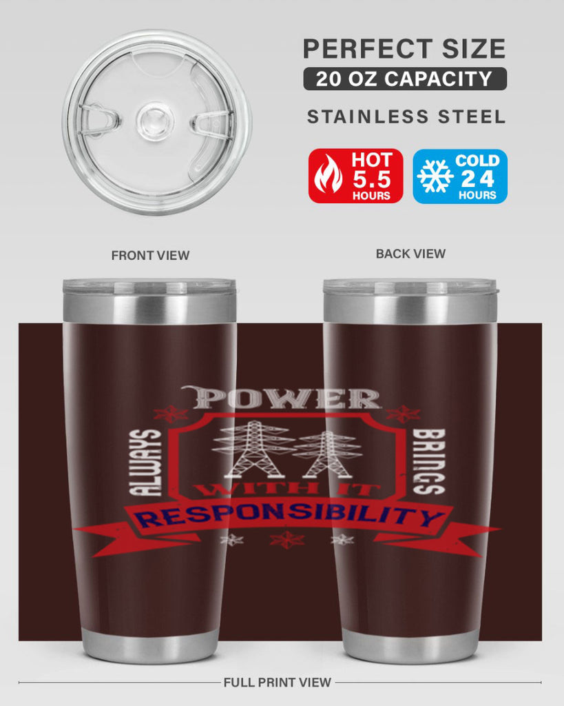 Power always brings with it responsibility Style 21#- electrician- tumbler