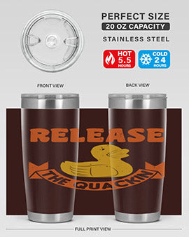 Release The Quackin Style 20#- duck- Tumbler