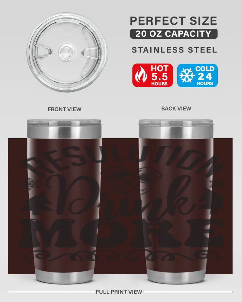 Resolution drink more 349#- winter- Tumbler