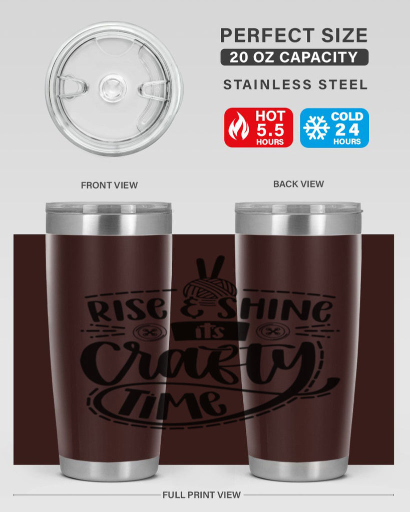 Rise Shine Its Crafty Time 9#- crafting- Tumbler