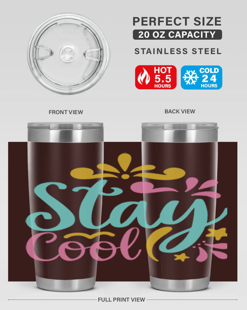 STAY COOL Style 3#- summer- Tumbler
