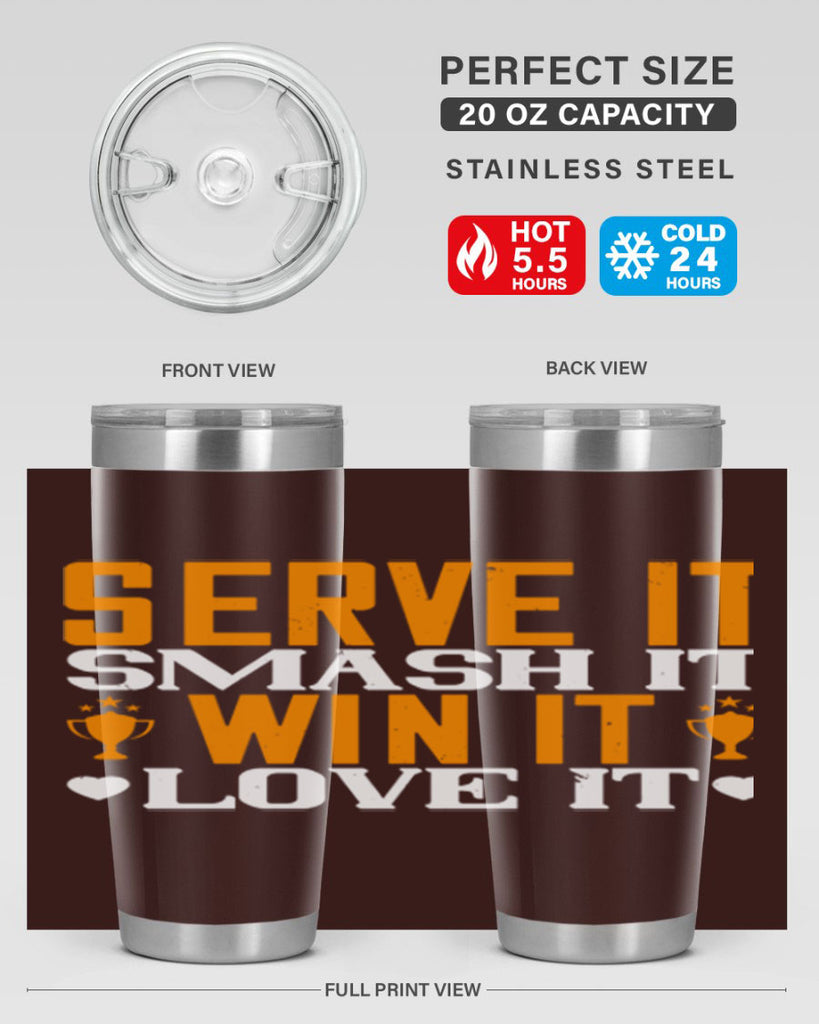 Serve it smash it win it love it 1883#- badminton- Tumbler