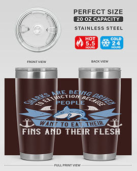 Sharks are being driven to extinction because people want to eat their Style 40#- shark  fish- Tumbler